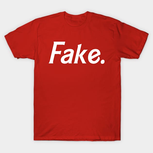 Fake (white) T-Shirt by harpiesbrother